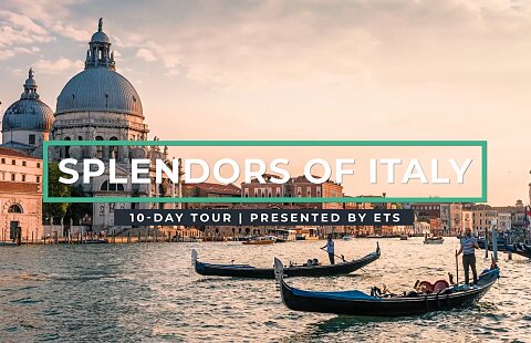 Splendors of Italy | 2025 Departures